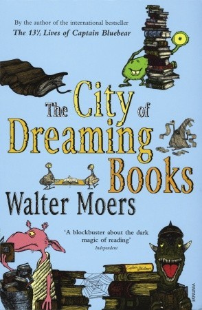 Walter Moers The City of Dreaming Books